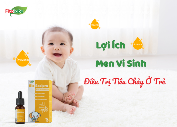 Lợi Ích Của Men Vi Sinh Trong Điều Trị Tiêu Chảy Ở Trẻ Sơ Sinh
