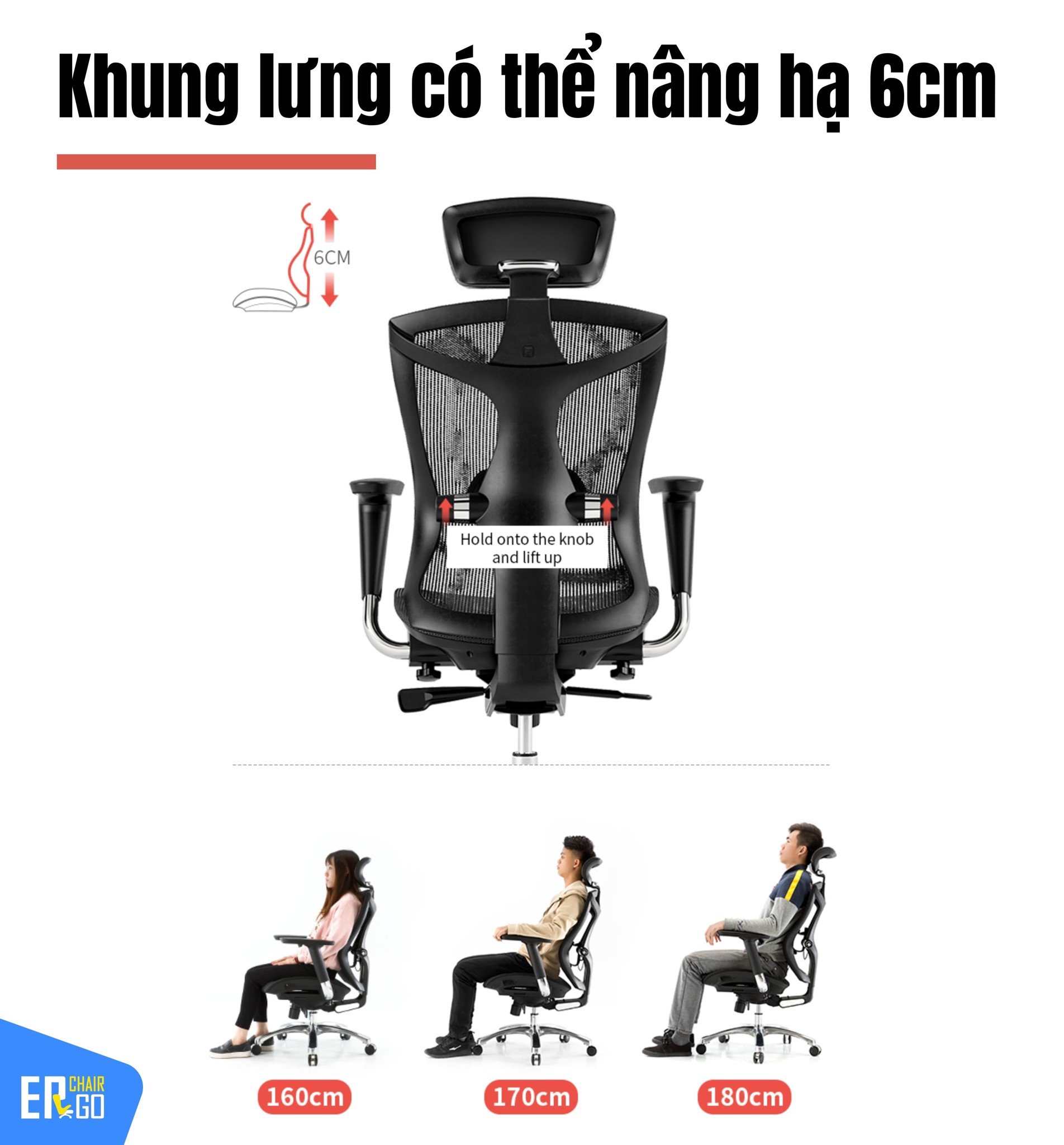 Toàn bộ khung lưng có thể điều chỉnh nâng - hạ 6cm