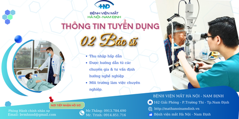 BỆNH VIỆN MẮT HÀ NỘI – NAM ĐỊNH TUYỂN DỤNG BÁC SĨ