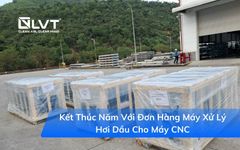 Kết Thúc Năm Với Đơn Hàng Máy Xử Lý Hơi Dầu Cho Máy CNC