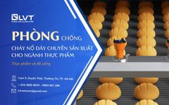 Phòng Chống Cháy Nổ Dây Chuyền Sản Xuất Cho Ngành Thực Phẩm