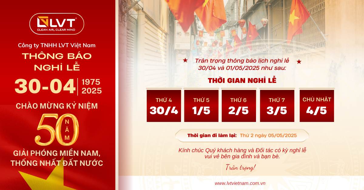 LVT Việt Nam thông báo lịch nghỉ lễ 30/4 - 1/5