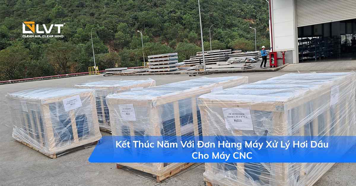 Xử lý hơi dầu LVT Việt Nam