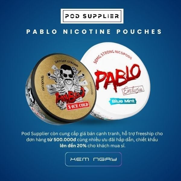 Mua PABLO Nicotine Pouches tại Pod Supplier