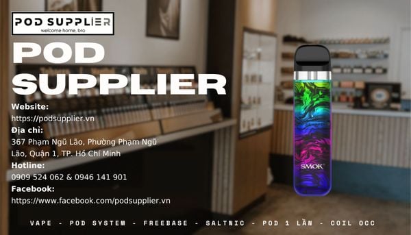 Pod Supplier – Cửa hàng phân phối Vape, Pod System SMOK chính hãng, giá tốt