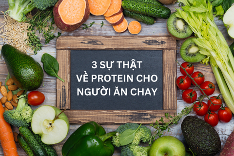 3 sự thật về protein cho người ăn chay