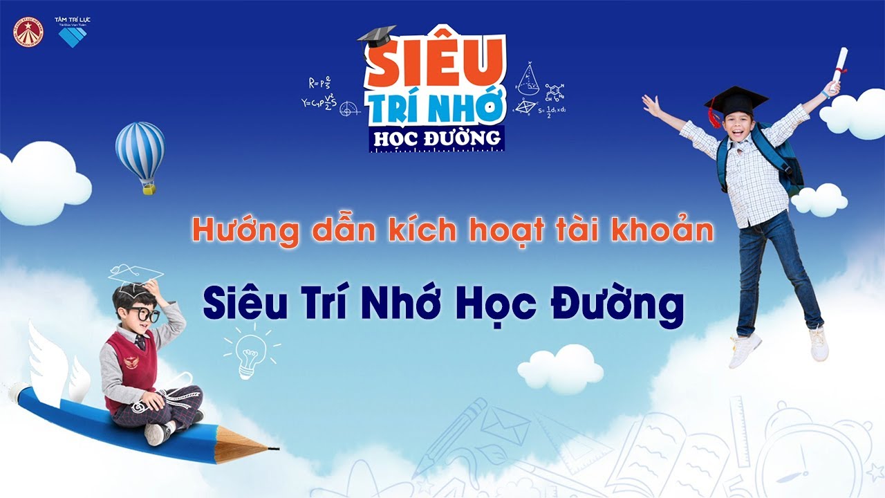 Hướng dẫn kích hoạt siêu trí nhớ học đường – Thầy Đinh Đức Thuận Cổ ...