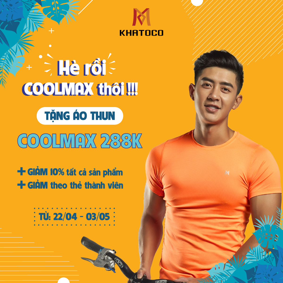 CHƯƠNG TRÌNH HÈ 2022: HÈ RỒI COOLMAX THÔI