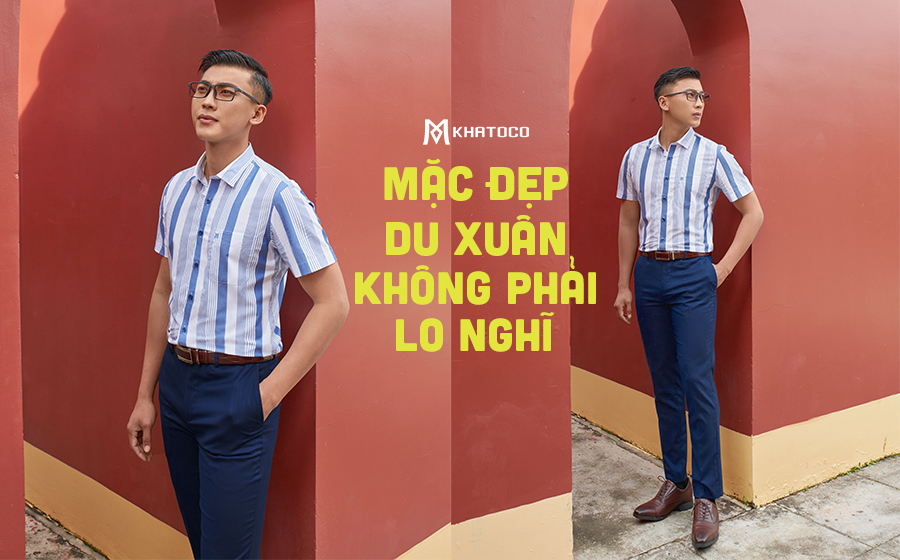 Mặc đẹp du xuân - Không phải lo nghĩ