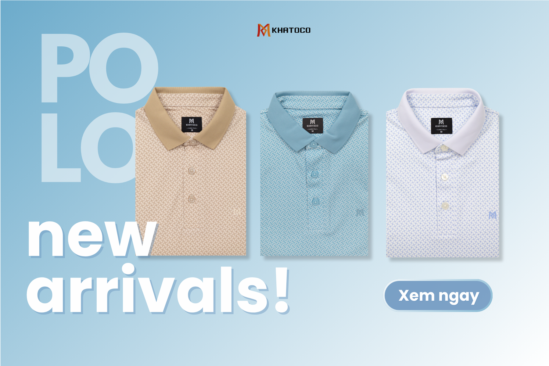 NEW ARRIVALS | ÁO POLO NÂNG TẦM PHONG CÁCH