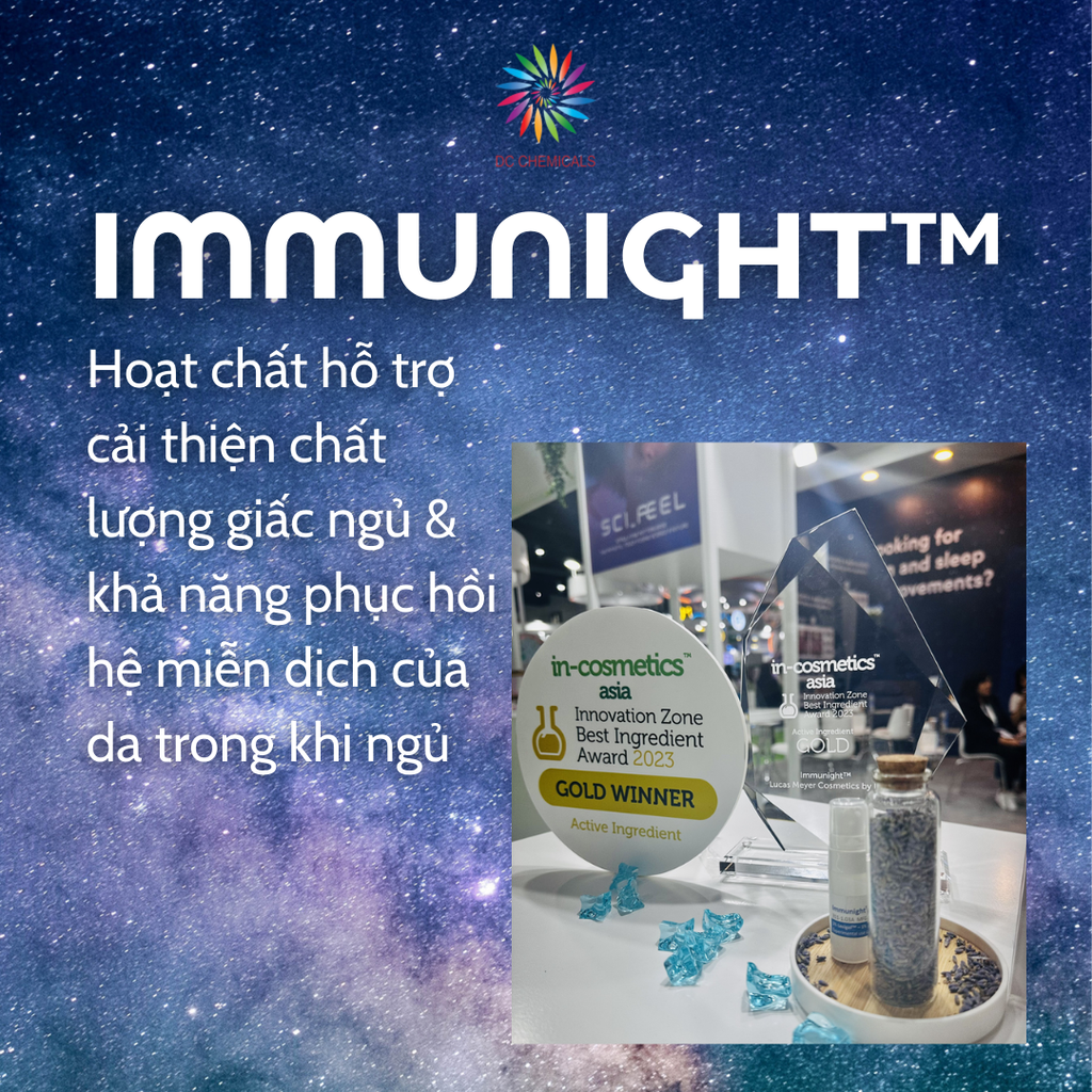 IMMUNIGHT™ - Hoạt chất hỗ trợ cải thiện chất lượng giấc ngủ & khả năng phục hồi hệ miễn dịch của da trong khi ngủ