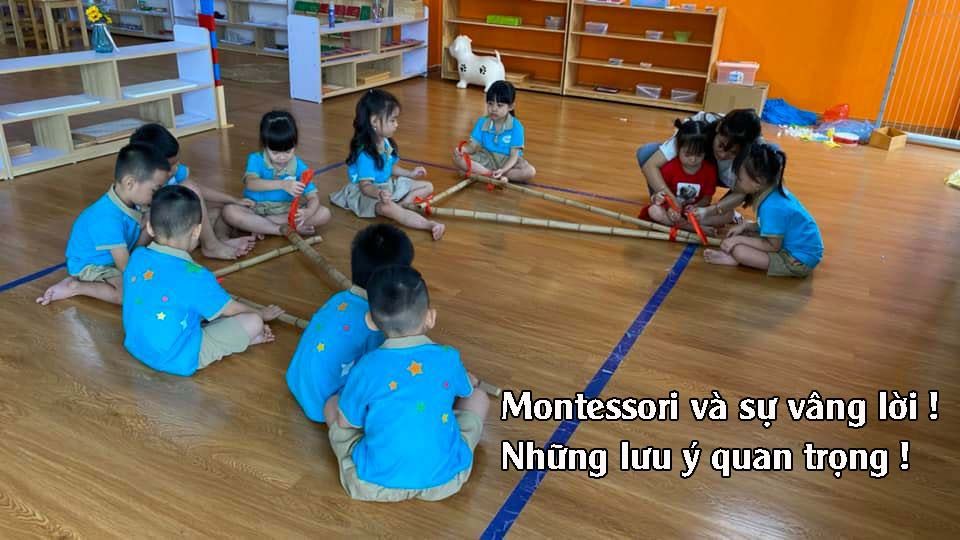 Montessori và sự vâng lời ! Những lưu ý quan trọng !