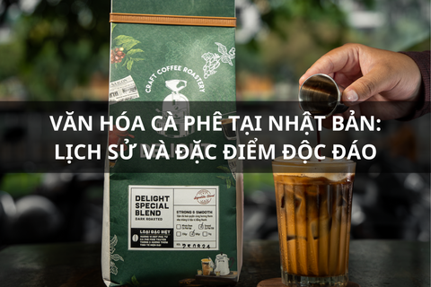 Văn hóa cà phê tại Nhật Bản: Lịch sử và Đặc điểm độc đáo
