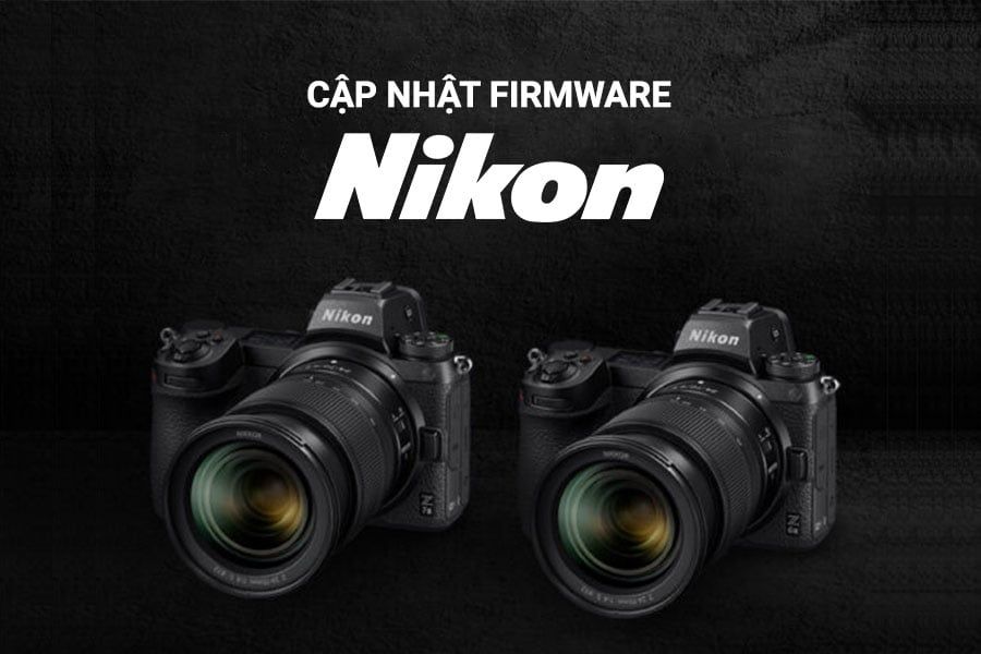 Nikon cập nhật firmware cho các máy ảnh Z6II và Z7II (tháng 3/2024)