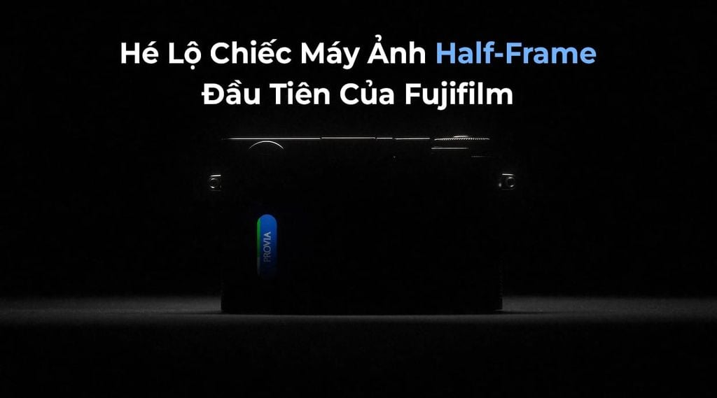 [CẬP NHẬT] Hé Lộ Chiếc Máy Ảnh Half-Frame Đầu Tiên Của Fujifilm