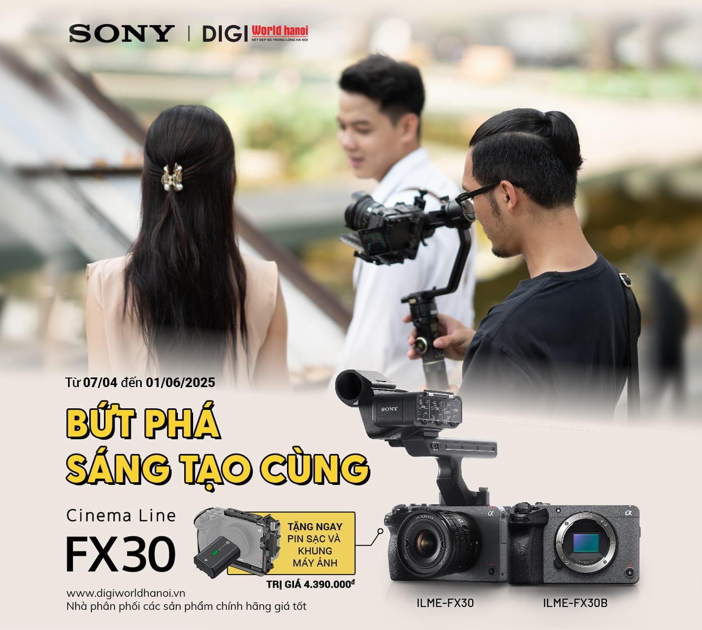 Nhận quà trị giá hơn 4 triệu đồng khi mua Sony Cinema Line FX30 tại Digiworld Hà Nội!