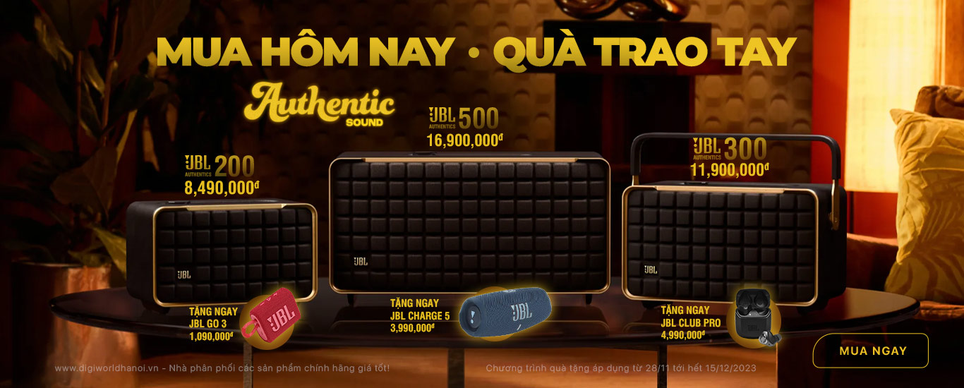 Mua JBL Authentics 500, 300, 200 tại Digiworld Hà Nội nhận ngay quà xịn! 