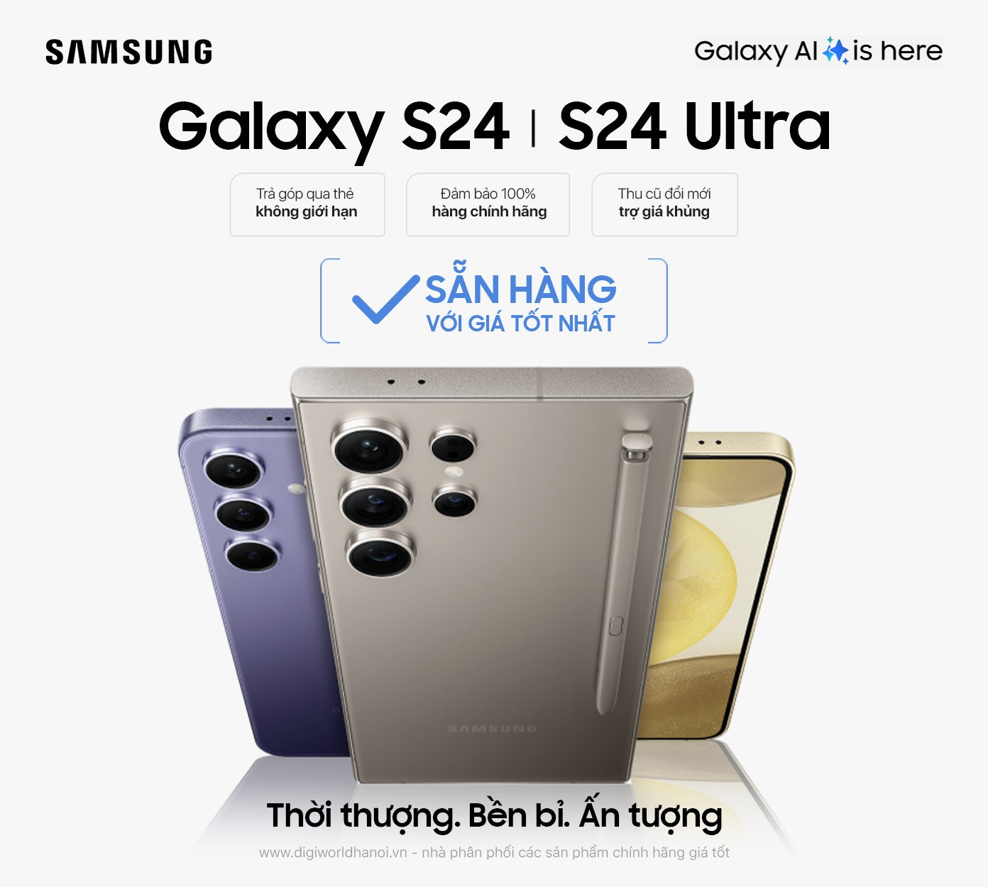 Điện thoại Samsung Galaxy S24, S24 Ultra tại Digiworld Hà Nội đang sẵn hàng với giá tốt nhất!