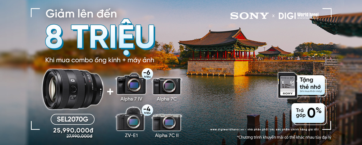 Giảm tới 8 triệu đồng khi ống kính SEL2070G kèm máy ảnh Sony tại Digiworld Hà Nội