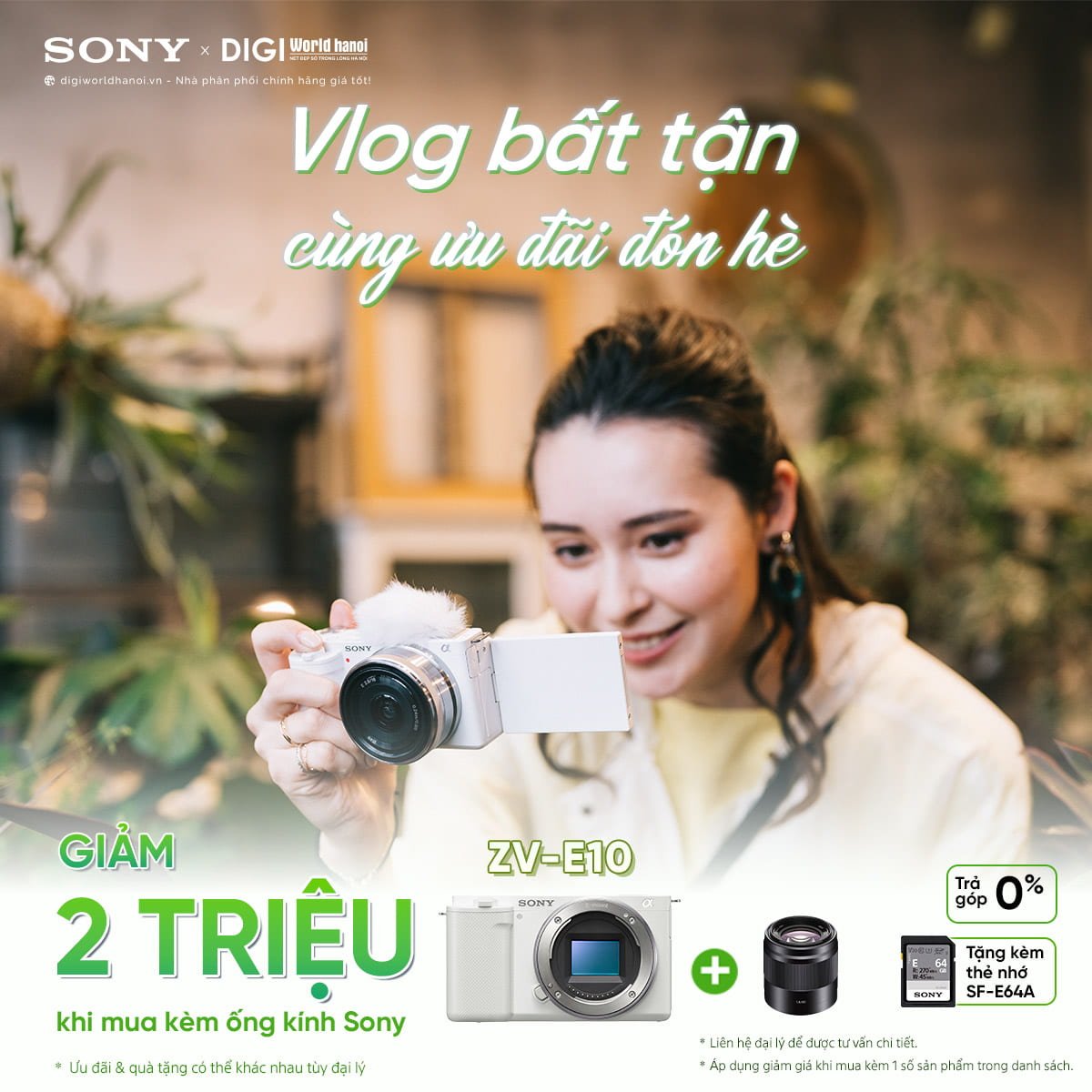Vlog bất tận cùng ưu đãi đón hè, Sony giảm giá các sản phẩm máy ảnh, ống kính tại Digiworld Hà Nội