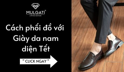 Hướng dẫn cách phối đồ với giày da nam đi chơi Tết
