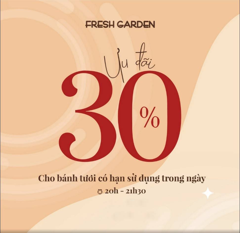 Ưu đãi 30% cho bánh tươi Fresh Garden