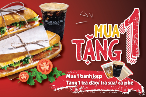 Mua 1 Tặng 1: Ưu đãi bùng nổ dành riêng cho bánh mì kẹp Fresh Garden
