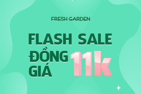 Siêu sale 11.11 - Đồng giá 11K với 6 vị bánh tươi Fresh Garden