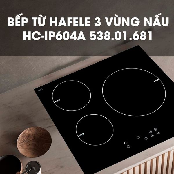 Bếp Từ 3 Vùng Nấu Hafele 538.01.681