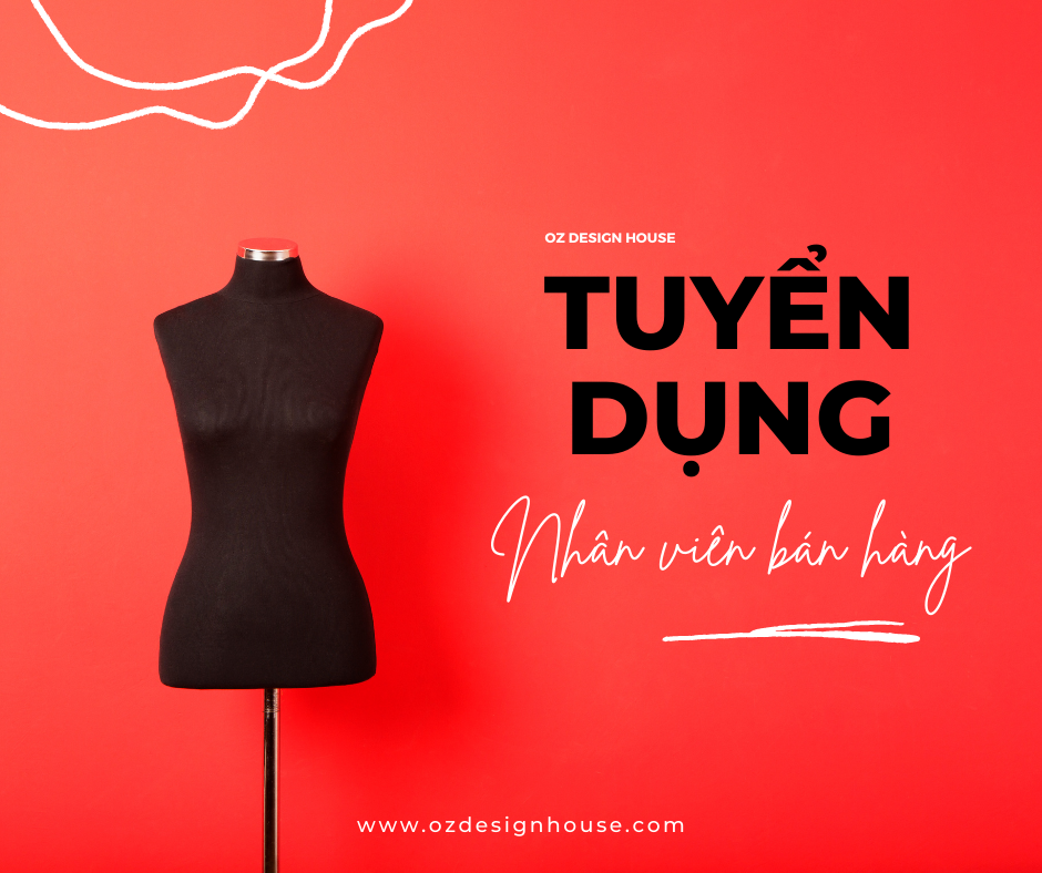 Tuyển dụng OZ Design House