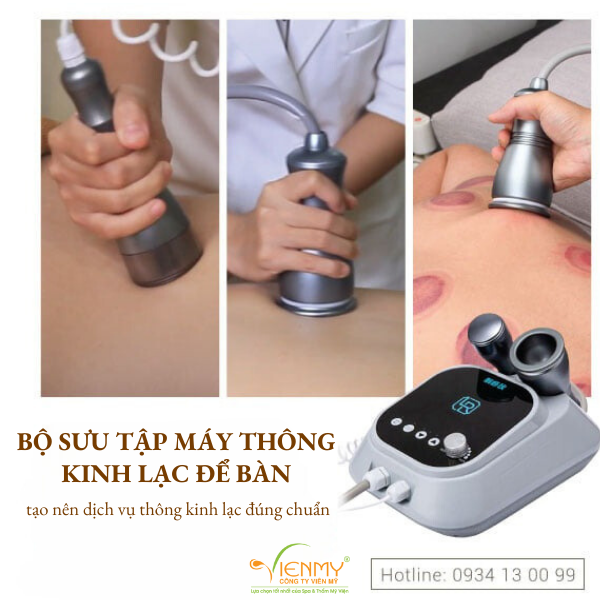 Bộ sưu tập máy thông kinh lạc để bàn tạo nên dịch vụ thông kinh lạc đúng chuẩn