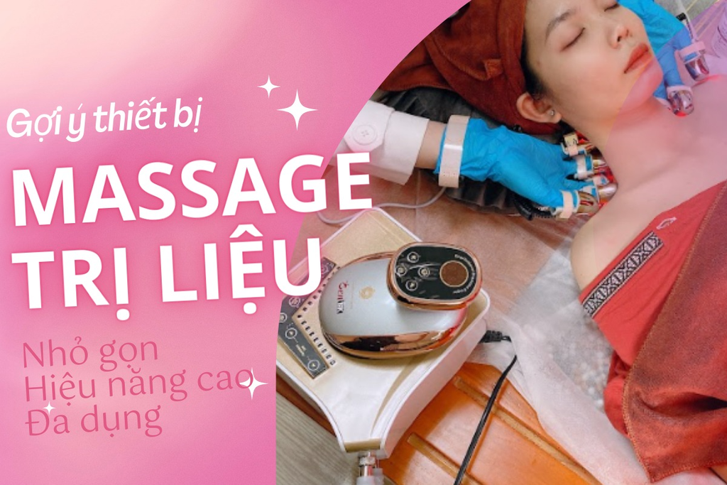 Thiết bị massage trị liệu kiến tạo dịch vụ chăm sóc sức khỏe chuyên nghiệp