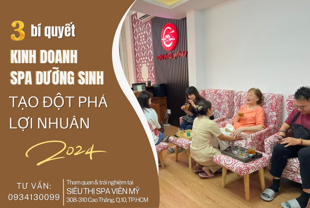 Tiết lộ 3 bí quyết Kinh doanh Spa dưỡng sinh tạo lợi nhuận đột phá trong năm 2024