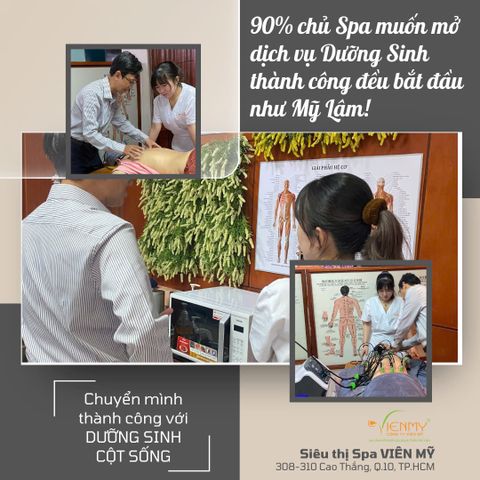 Hành trình kinh doanh spa của Mỹ Lâm: Chuyển mình thành công cùng Dưỡng Sinh Cột Sống