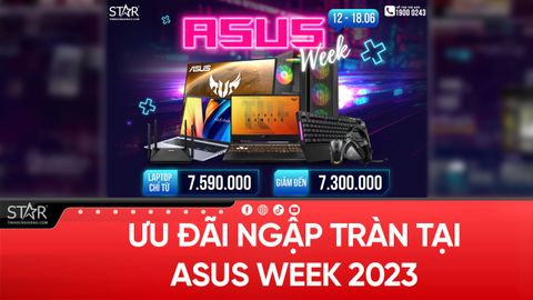 ƯU ĐÃI NGẬP TRÀN TẠI ASUS WEEK 2023