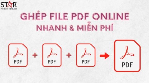 Cách ghép file PDF Online nhanh & miễn phí – Gộp nhiều file thành một cực dễ