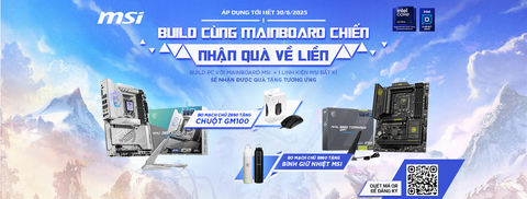 BUILD CÙNG MAINBOARD CHIẾN - NHẬN QUÀ VỀ LIỀN TAY!