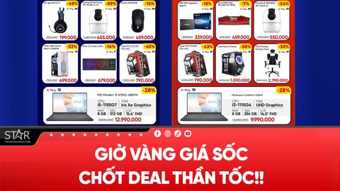 GIỜ VÀNG GIÁ SỐC - CHỐT DEAL THẦN TỐC