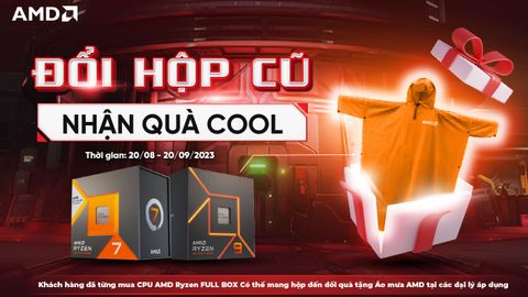 ĐỔI HỘP CŨ - NHẬN QUÀ COOL