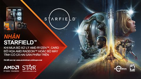 [AMD] CTKM Tặng game STARFIELD™