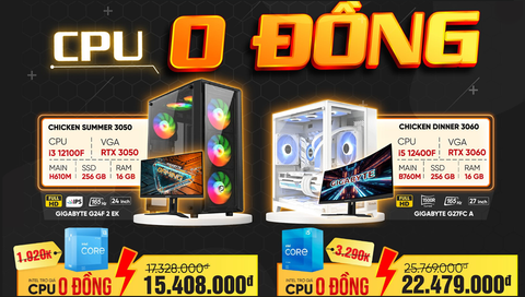 CPU GIÁ 0Đ - Chỉ có tại Tuần lễ khai trương Tin Học Ngôi Sao