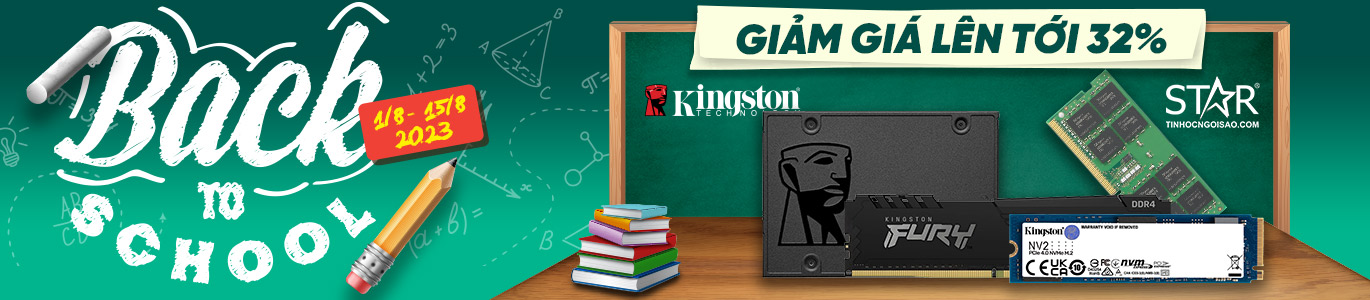 [Back To School] Nâng cấp cùng Kingston