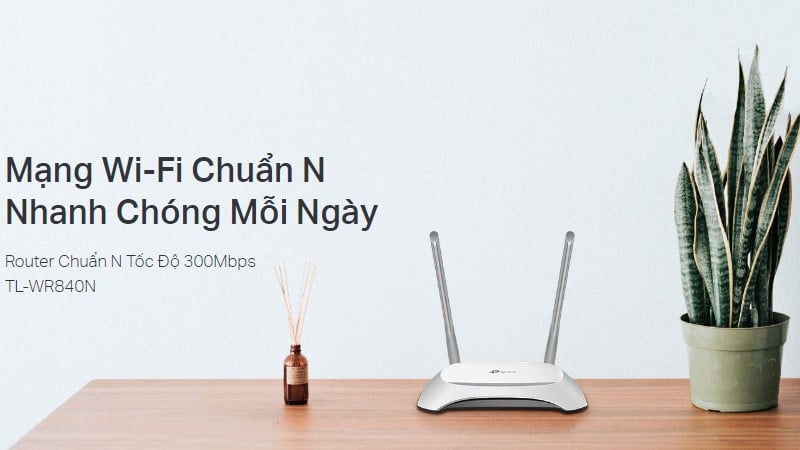 Phát Wifi TP-Link TL-WR840N 300Mbps 2 anten Chính Hãng