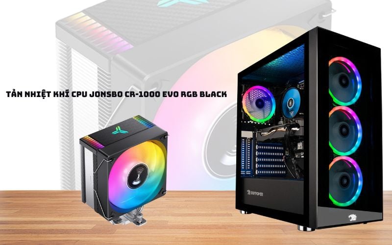 Tản nhiệt khí CPU Jonsbo CR-1000 EVO RGB Black có khả năng tản nhiệt hiệu quả cho các CPU cao cấp