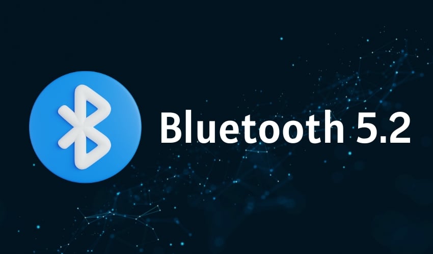 Công nghệ Bluetooth 5.2