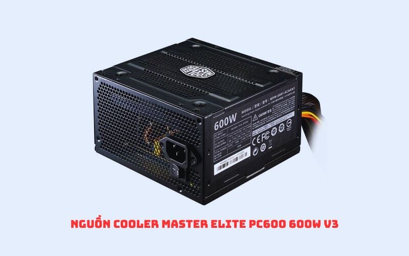 Nguồn Cooler Master Elite PC600 V3 được trang bị các chế độ bảo vệ OPP, OTP, SCP, OVP