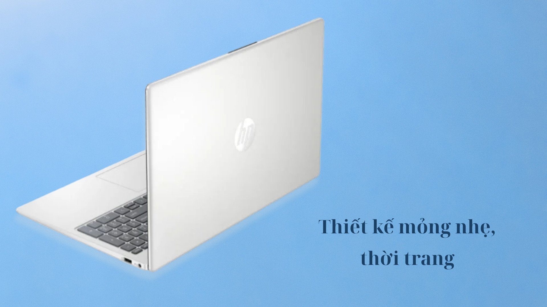 Laptop HP 15-fd0306TU - Thiết kế mỏng nhẹ, dễ mang theo