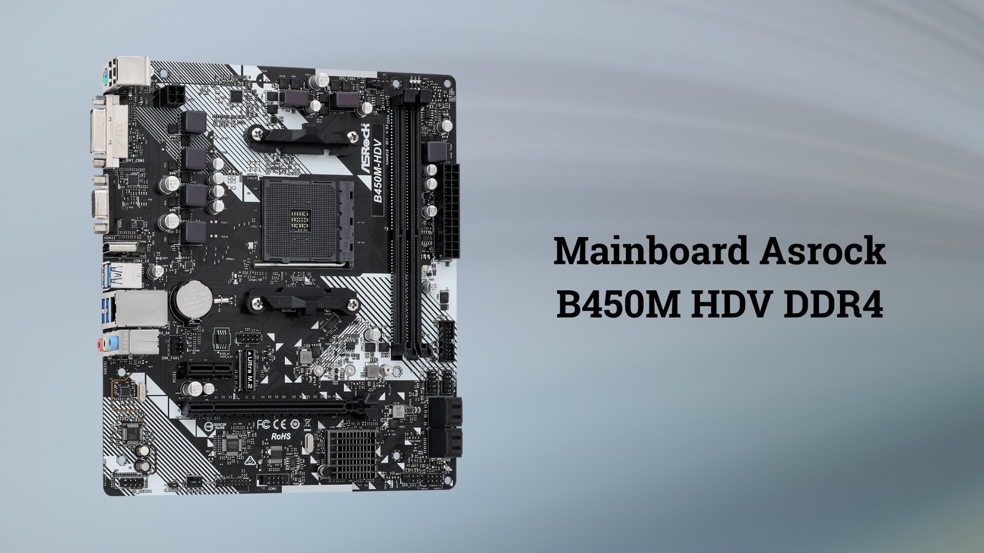 Mainboard ASRock B450M HDV DDR4