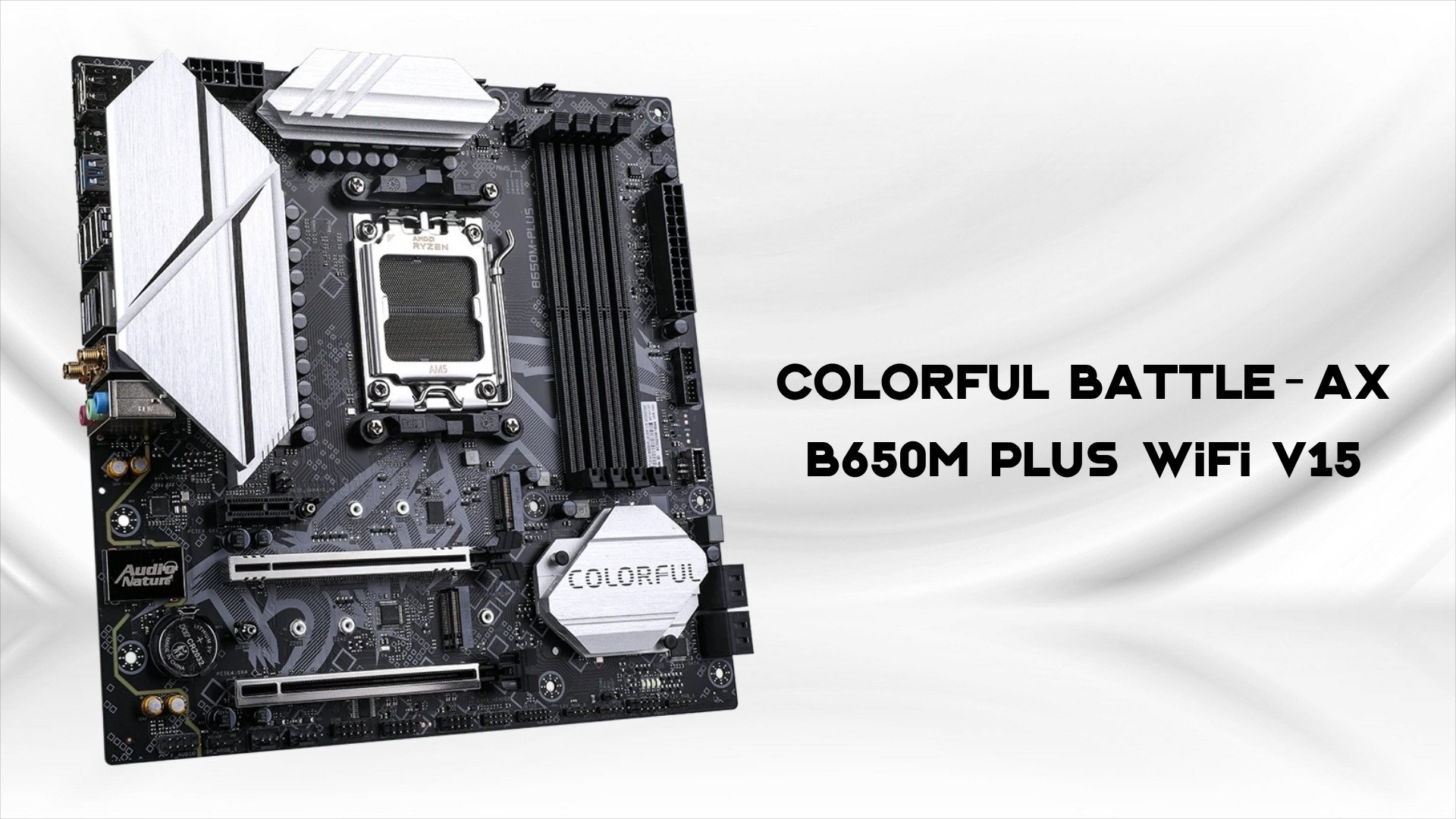 Bo mạch chủ Colorful BATTLE-AX B650M-PLUS – Thiết kế hiện đại, hiệu năng mạnh mẽ