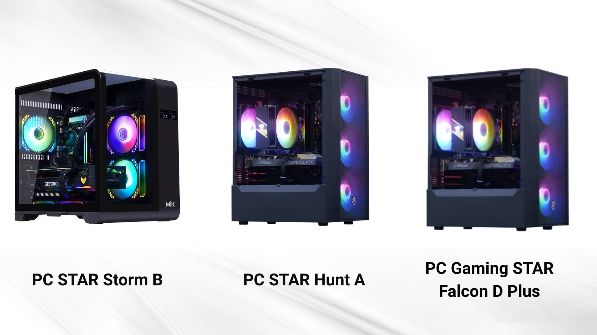 PC STAR Storm B,  PC STAR Hunt A,  PC Gaming STAR Falcon D Plus